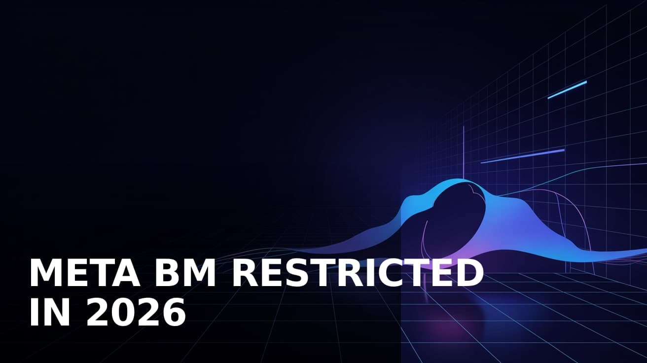 Meta BM Restricted in 2026: Advantage+ Era Diagnostic and Full Recovery Path